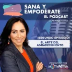 Sana y Empoderate - Erica Duarte - Episodio 2 - 400 x 400